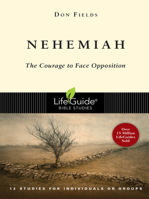 cover image of Nehemiah: the Courage to Face Opposition